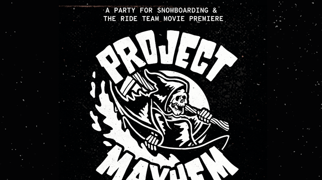 Project Mayhem: A Party For Snowboarding and The Ride Team Movie Premiere
