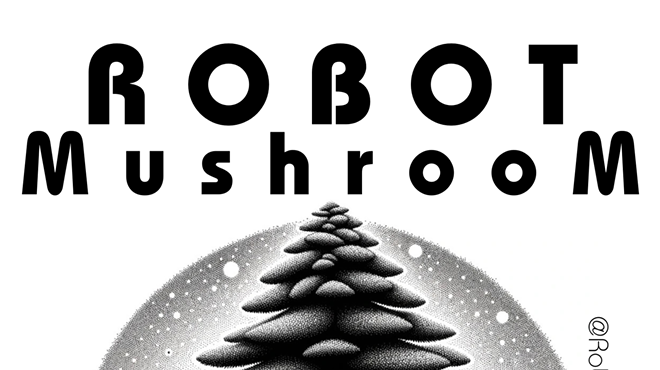 Image: Robot Mushroom