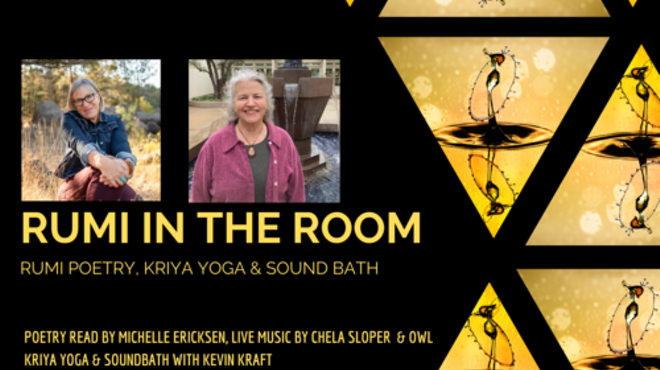 Image: Rumi in the Room - Rumi Poetry, Kriya Yoga &amp; Sound Bath