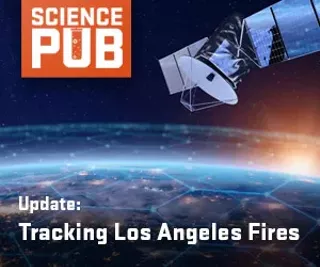Image: Science Pub: Mapping War Zones + Los Angeles Fires via Satellite