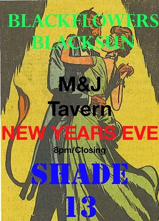 Image: Shade 13 & BlackFlowers BlackSun NYE Party