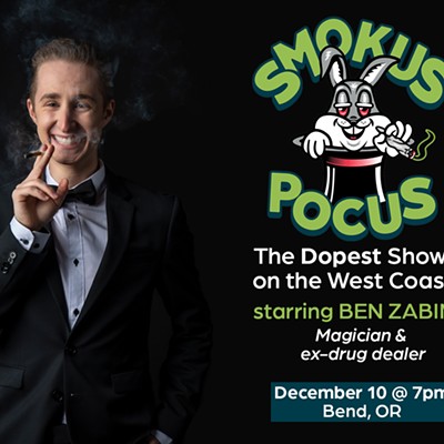Smokus pocus: A 420 Magic Show