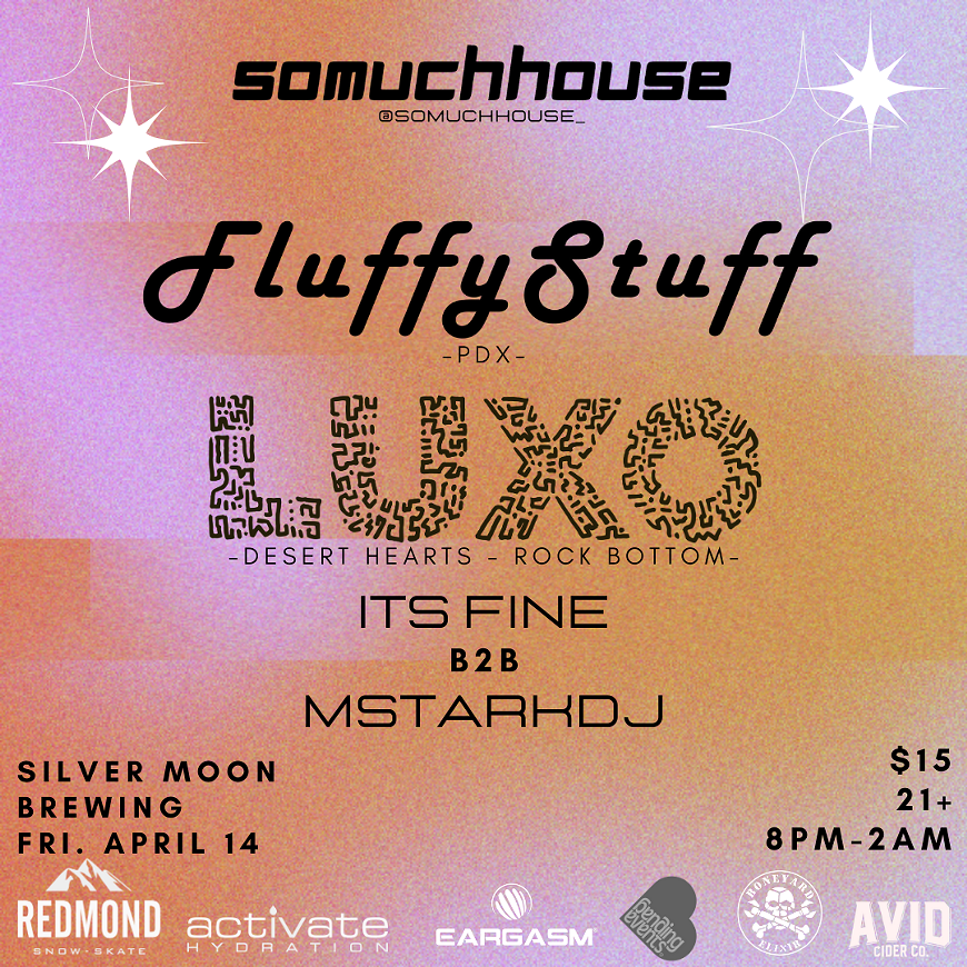 SoMuchHouse: Fluffy Stuff & Luxo Debut