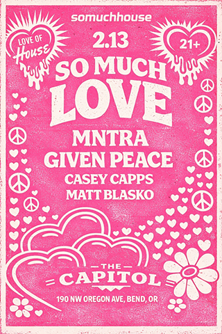 Image: So Much Love + Mntra, Given Peace, Matt Blasko, Casey Capps