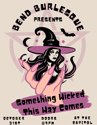 Image: Something Wicked This Way Comes: A Bend Burlesque Halloween Show