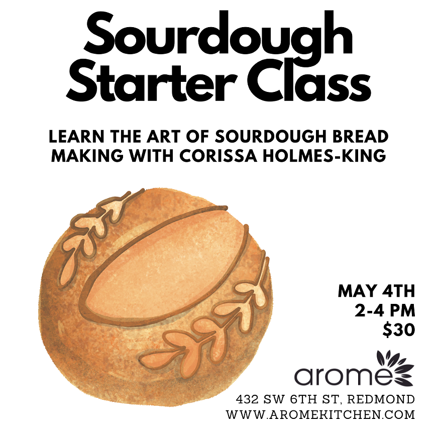 Learn the Art of Sourdough on Apr 13 or May 4