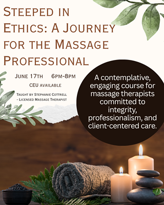 Image: STEEPED IN ETHICS: A Journey for the Massage Professional