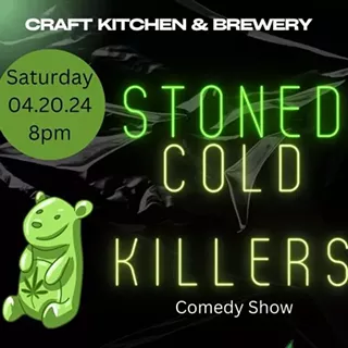 Image: Stoned Cold Killers Comedy Show