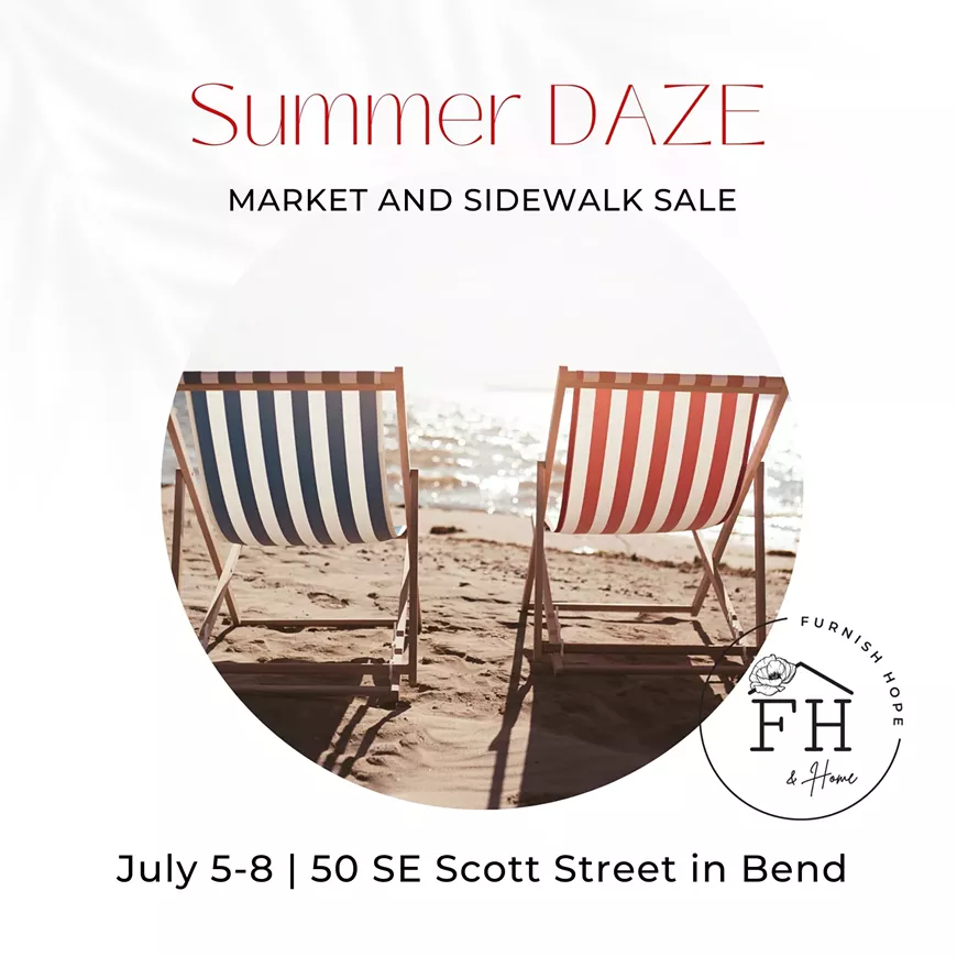 Support Furnish Hope at our Summer DAZE Market & Sidewalk Sale