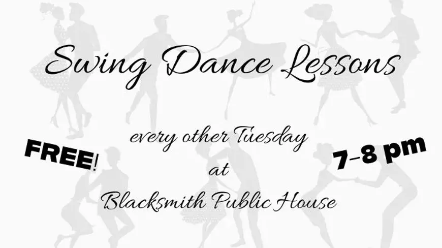 Swing Dance Lessons at 7 pm every other Tuesday at Blacksmith Public House. Join us for a fun-filled evening of rhythm and movement! Full coffee shop, bar, and 6 amazing food trucks available to you!
