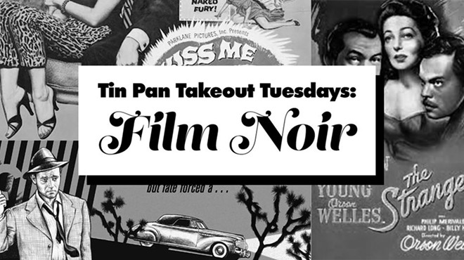 Takeout Tuesdays: Film Noir Series