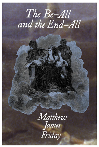 Image: "The Be-All and the End-All" - A Poetry Reading