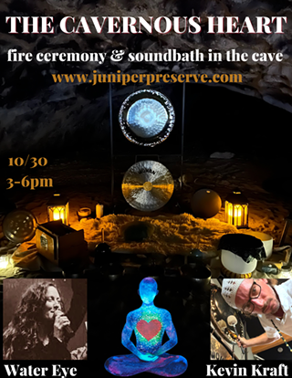 The Cavernous Heart - Fire Ceremony & Cave Sound Bath
