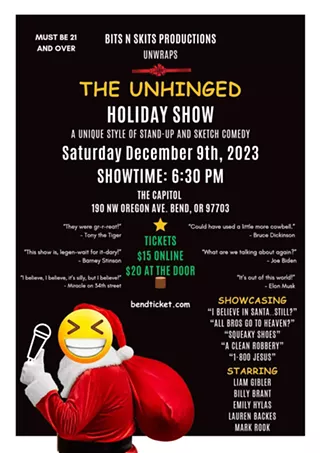 Image: The Unhinged Holiday Show: A Unique Style of Stand Up and Sketch Comedy Presented By: Bits N Skits