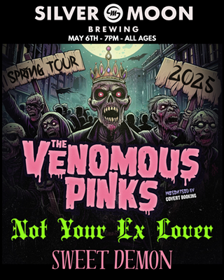 Image: THE VENOMOUS PINKS, NOT YOUR EX LOVER & SWEET DEMON