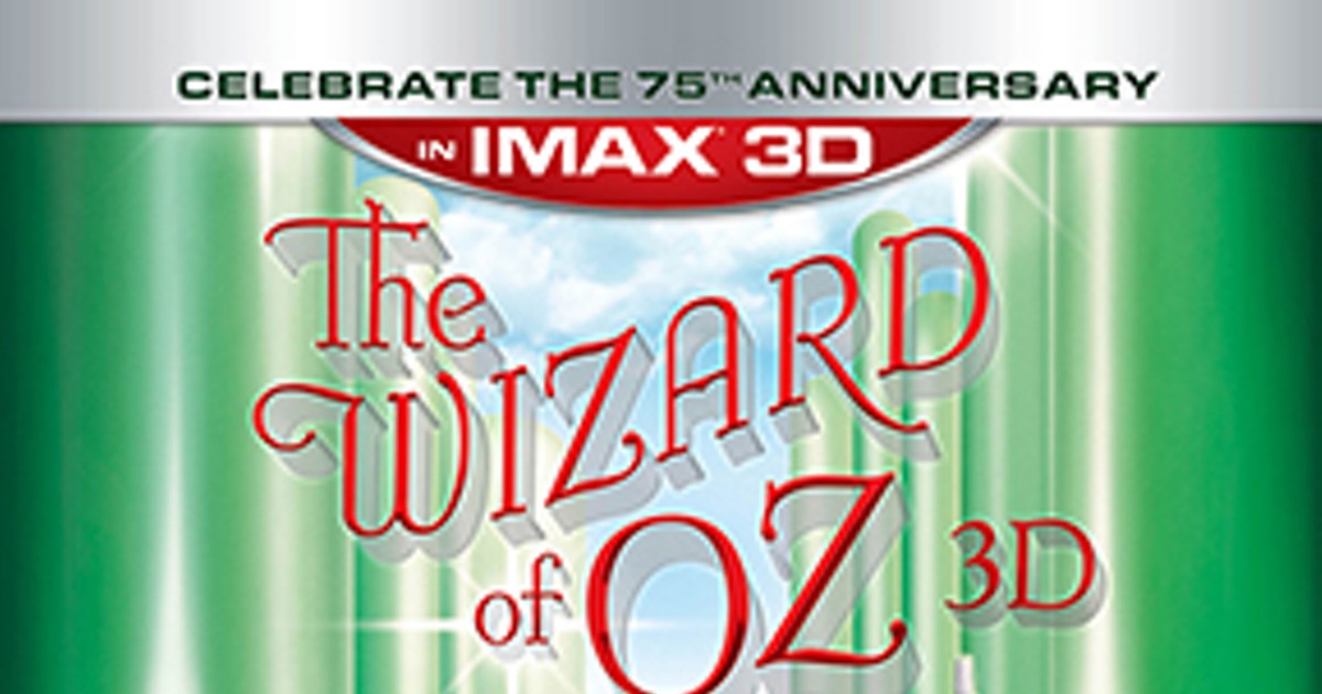 The Wizard of Oz: An IMAX 3D Experience Showtimes