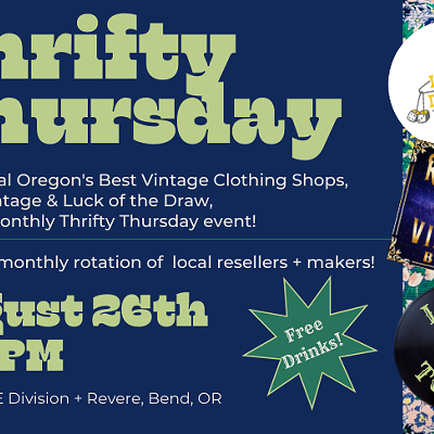 THRIFTY THURSDAYS at Revival Vintage + Luck of the Draw