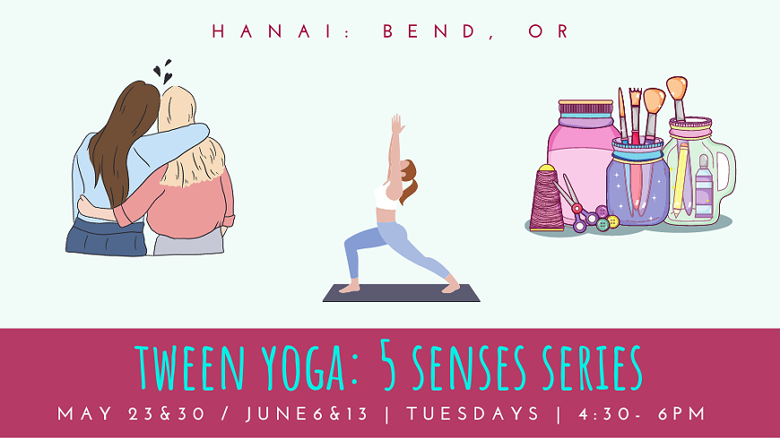 Tween Yoga: 5 Senses Series