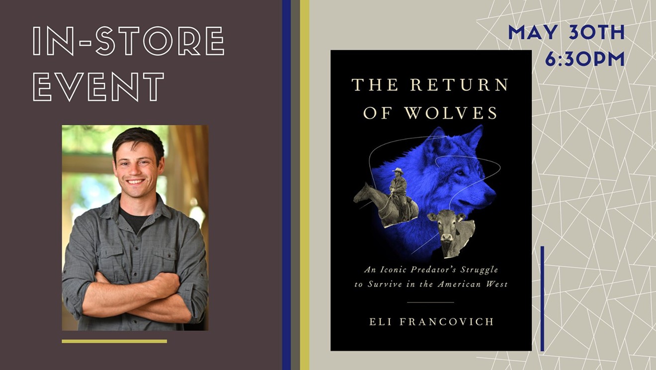 Author Event: "The Return of the Wolves" by Eli Francovich