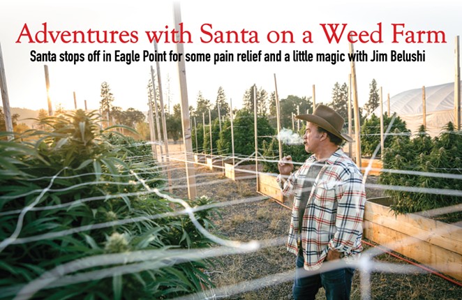 Adventures with Santa on a Weed Farm