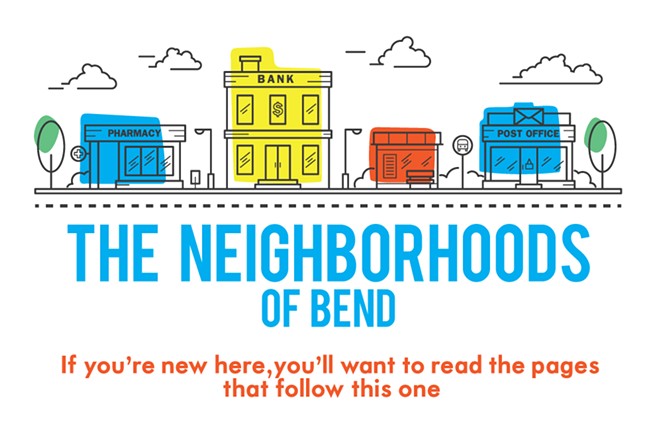The Neighborhoods of Bend in 2024