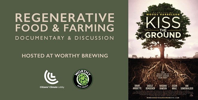 Regenerative Food & Farming @ Worthy Brewing - 'Kiss The Ground' screening