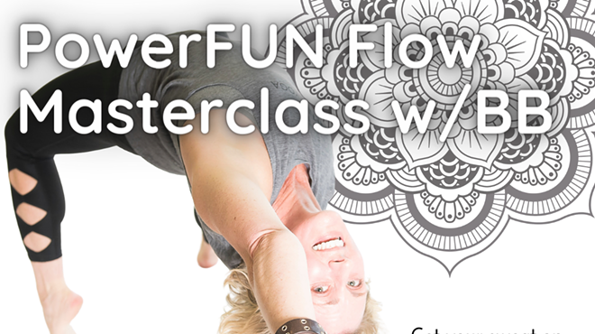 PowerFun Flow Masterclass w/BB