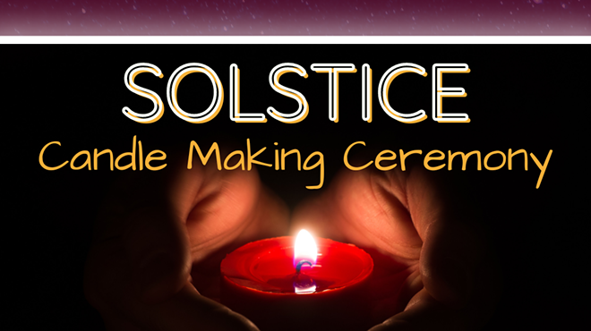Solstice Candle Making Ceremony