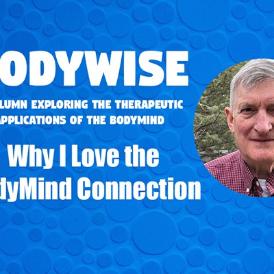 BodyMind: Why I Love the BodyMind Connection