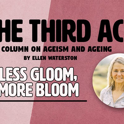 The Third Act: A Column on Ageism and Ageing