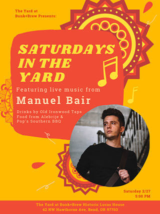 Bunk+Brew Presents: Saturdays in the Yard with Manuel Bair - Live Music!