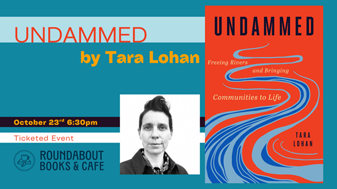 Image: "Undammed: Freeing Rivers and Bringing Communities Back to Life" by Tara Lohan