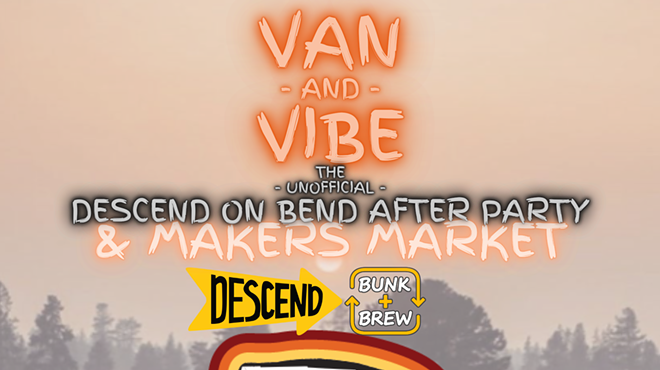 Image: Van & Vibe - Unofficial Descend on Bend After Party