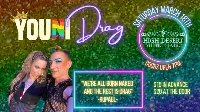 YOUNI Drag: "We're All Born Naked And The Rest Is Drag (Rupaul)"
